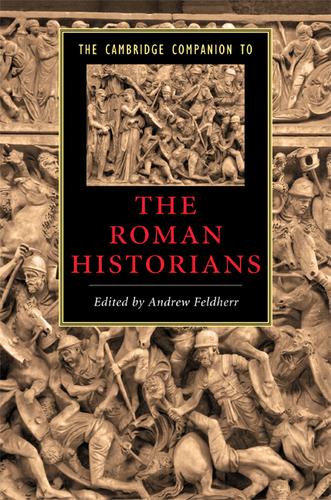Cover image for The Cambridge Companion to the Roman Historians