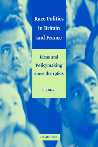 Cover image for Race Politics in Britain and France
