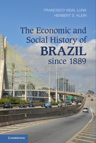 Cover image for The Economic and Social History of Brazil since 1889
