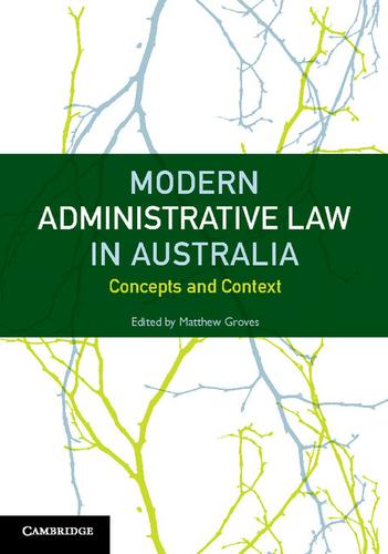 Cover image for Modern Administrative Law in Australia