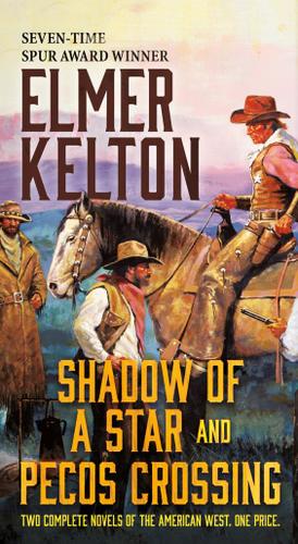 Cover image for Shadow of a Star and Pecos Crossing