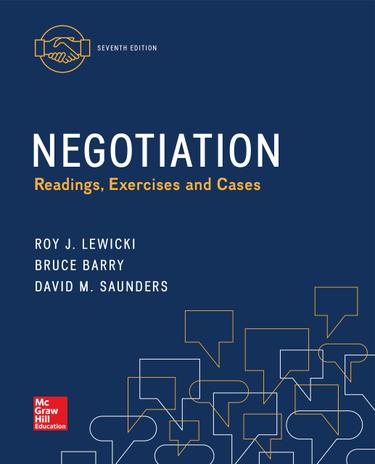 Negotiation: Readings, Exercises, And ... 7th Edition By: Roy Lewicki ...