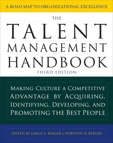 The Talent Management Handbook, Third by: Lance A. Berger