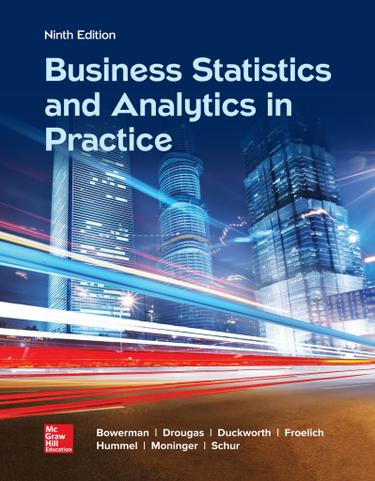 Cover image for Business Statistics in Practice: Using Data, Modeling ...