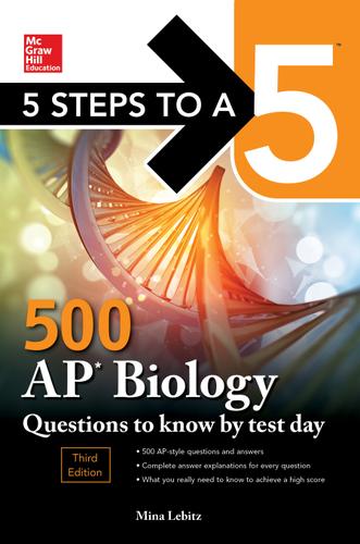 Cover image for 5 Steps to a 5: 500 AP Biology Questions to Know by Test Day, Third Edition