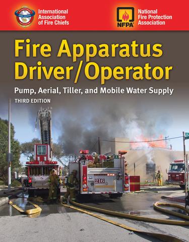 Fire Apparatus Driver/Operator: Pump, ... 3rd Edition by: Iafc ...