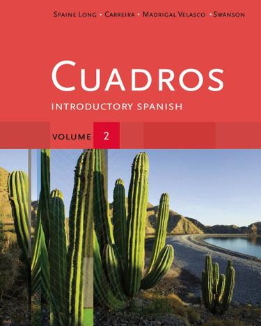 Cuadros Student Text, Volume 2 of 4: Introductory Spanish
