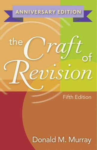The Craft of Revision, Anniversary Edition
