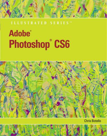 Adobe Photoshop CS6 Illustrated with Online Creative Cloud Updates
