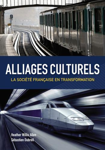 Alliages culturels: La societe française en transformation
