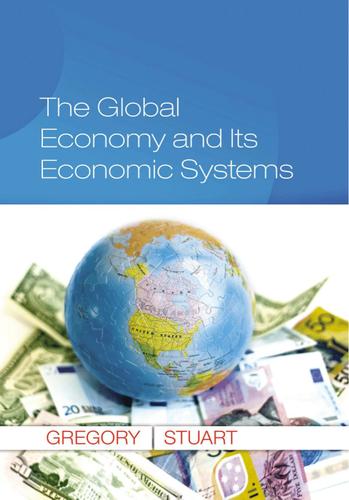 The Global Economy and Its Economic Systems