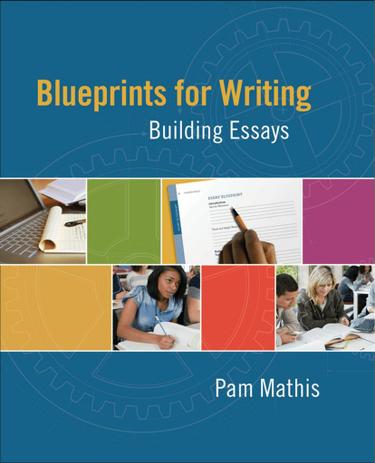 Blueprints for Writing: Building Essays
