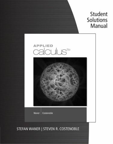 Student Solutions Manual for Waner/Costenoble's Applied Calculus