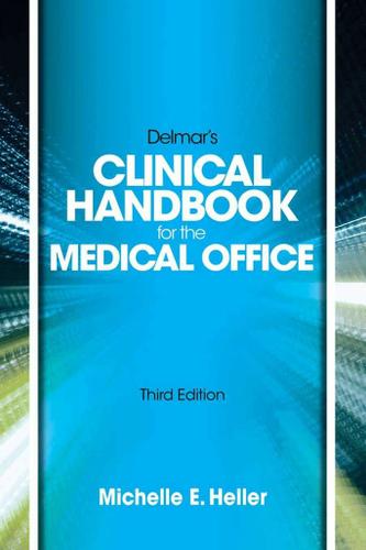 Delmar Learnings Clinical Handbook for the Medical Office, Spiral bound Version