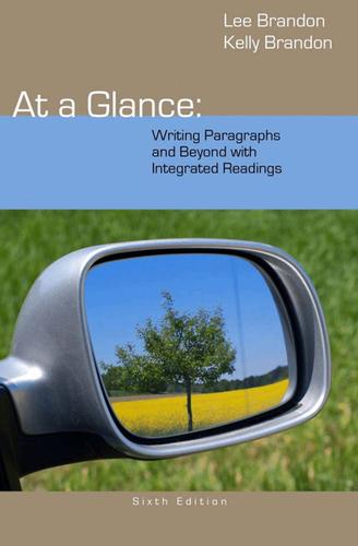 At a Glance: Writing Paragraphs and Beyond, with Integrated Readings
