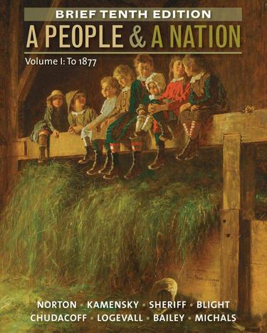A People and a Nation, Volume I: To 1877, Brief Edition