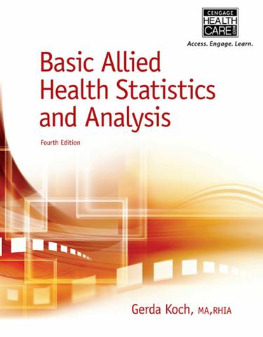 Basic Allied Health Statistics and Analysis, Spiral bound Version