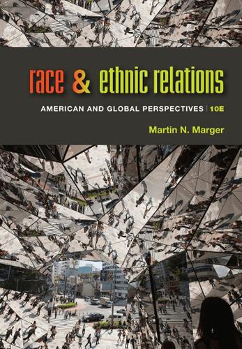 Race and Ethnic Relations: American and Global Perspectives