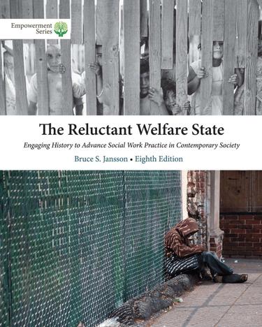 Brooks/Cole Empowerment Series: The Reluctant Welfare State