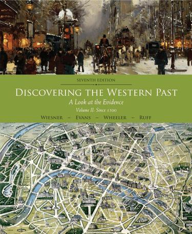 Discovering the Western Past, Volume II: Since 1500