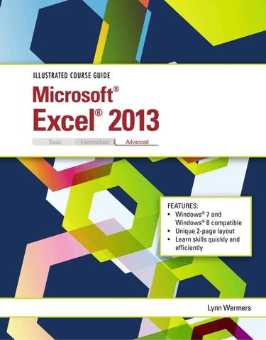 Illustrated Course Guide: Microsoft Excel 2013 Advanced, Spiral bound Version
