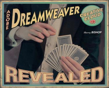 Adobe Dreamweaver Creative Cloud Revealed