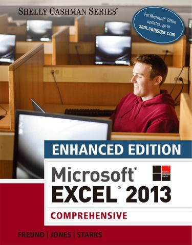 Enhanced Microsoft Excel 2013: Comprehensive