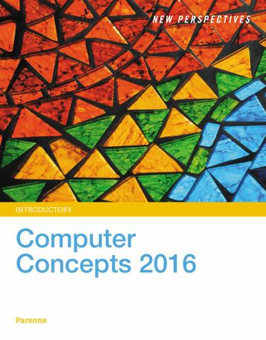 New Perspectives on Computer Concepts 2016, Introductory