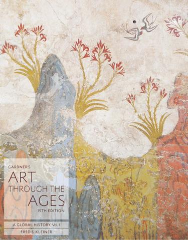 Gardner's Art through the Ages: A Global History, Volume I
