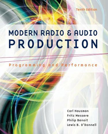 Modern Radio and Audio Production: Programming and Performance