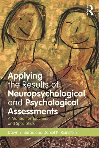 Cover image for Applying the Results of Neuropsychological and Psychological Assessments