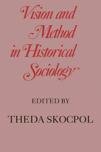Cover image for Vision and Method in Historical Sociology