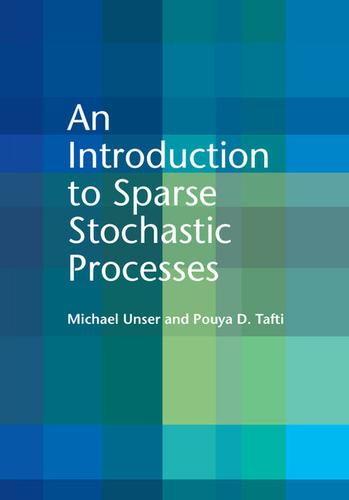 Cover image for An Introduction to Sparse Stochastic Processes