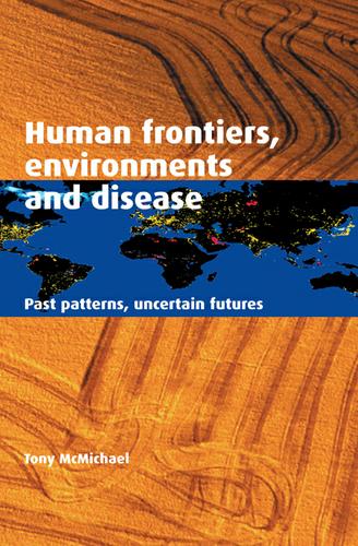 Cover image for Human Frontiers, Environments and Disease