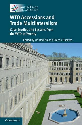 Cover image for WTO Accessions and Trade Multilateralism