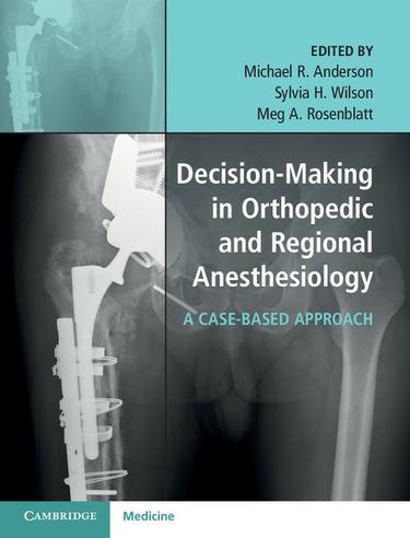Cover image for Decision-Making in Orthopedic and Regional Anesthesiology