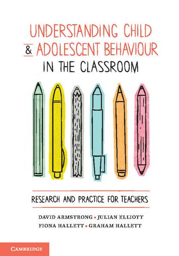 Cover image for Understanding Child and Adolescent Behaviour in the Classroom