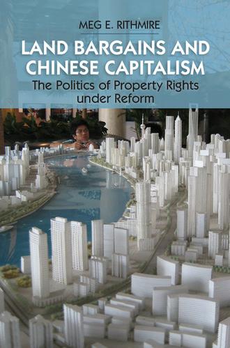 Cover image for Land Bargains and Chinese Capitalism
