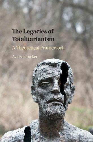 Cover image for The Legacies of Totalitarianism