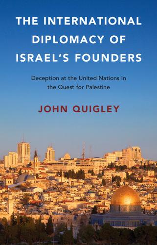 Cover image for The International Diplomacy of Israel's Founders