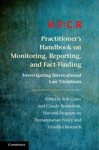 Cover image for HPCR Practitioner's Handbook on Monitoring, Reporting, and Fact-Finding