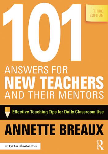 Cover image for 101 Answers for New Teachers and Their Mentors