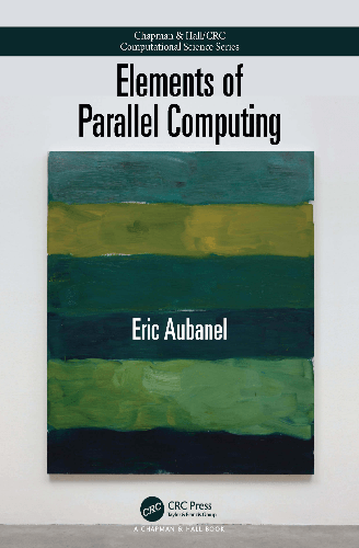 Cover image for Elements of Parallel Computing