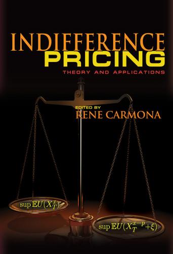 Cover image for Indifference Pricing: Theory and Applications