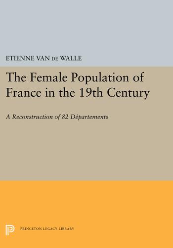 Cover image for The Female Population of France in the 19th Century