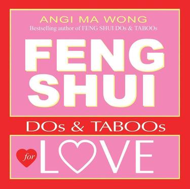 Cover image for Feng Shui Do's and Taboos for Love