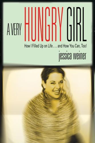 Cover image for A Very Hungry Girl