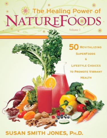 Cover image for The Healing Power of NatureFoods