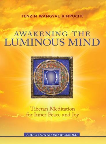 Cover image for Awakening the Luminous Mind