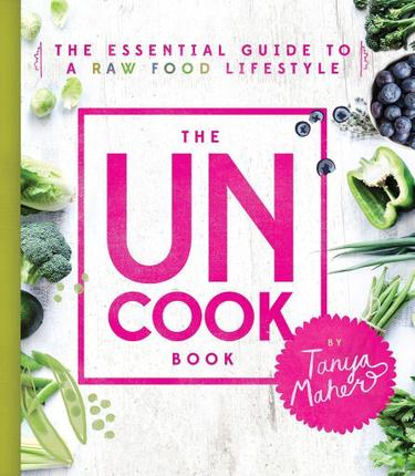 Cover image for The Uncook Book